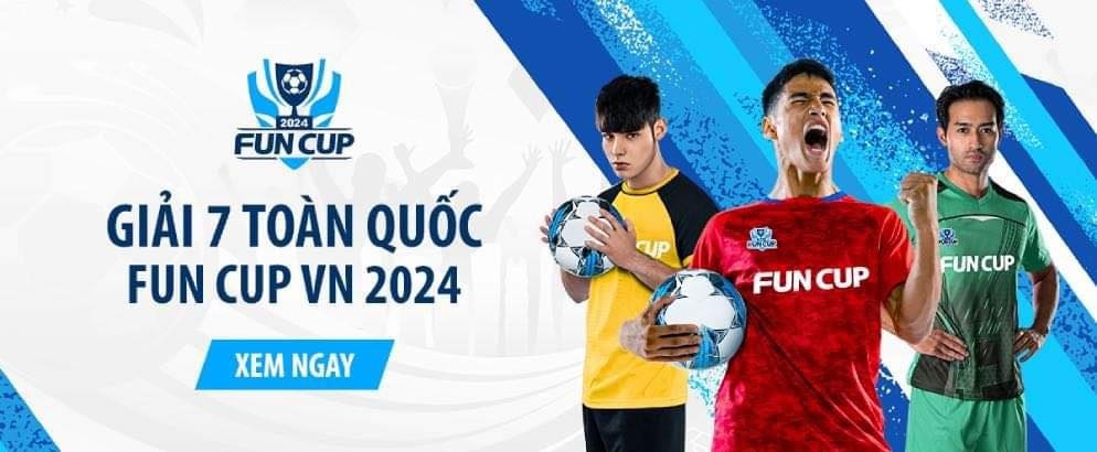Giai dau Fun Cup VN 2024